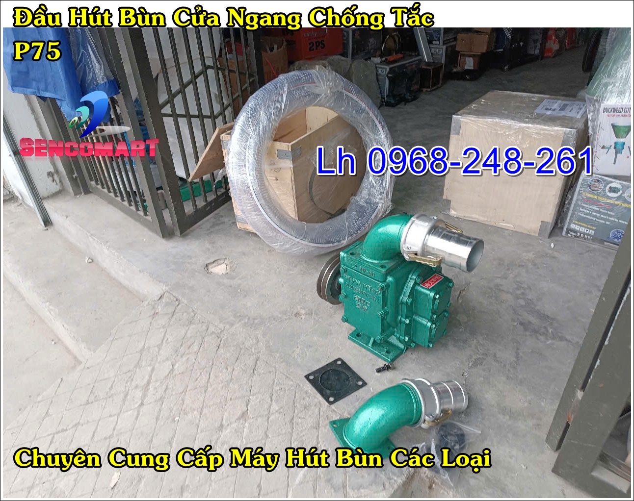 ĐẦU BƠM HÚT BÙN ĐẶC CỬA NGANG CHỐNG TẮC HỌNG 75